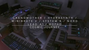 Grandmother ⧸ Hydrasynth ⧸ Minibrute 2 ⧸ System 8 ⧸ Nord Lead A1 ⧸ Mopho "Cosmic Journey"