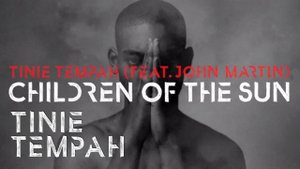 Tinie Tempah (feat. John Martin) - Children Of The Sun