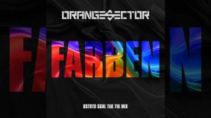 Farben (TAK TIK Mix)