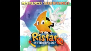 Ristar Remixed Soundtrack: ROUND 4-1 - PRE-SONG - Intension ~Planet Sonata