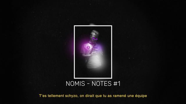 NOMIS - NOTES #1 смотреть онлайн