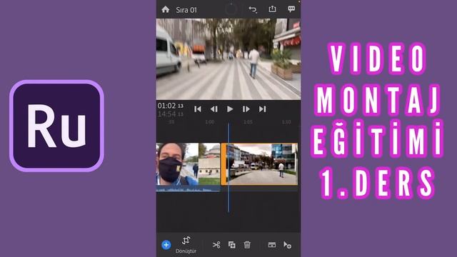 Telefon İle Video Montaj Eğitimi 1.DERS (ADOBE PREMIERE RUSH KULLANIMI) смотреть онлайн