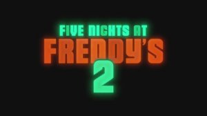 Пять ночей с Фредди 2 - Русский тизер-трейлер