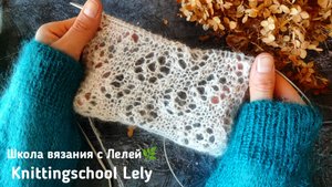 УЗОР САМА НЕЖНОСТЬ И ЛЁГКОСТЬ 🕊🌿МОХЕРОВАЯ ПРЕЛЕСТЬ 🌸