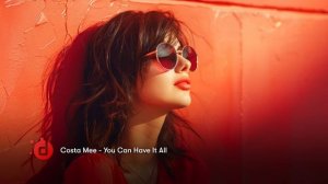 Costa Mee - You Can Have It All