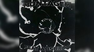 Montagem beat absurdo
