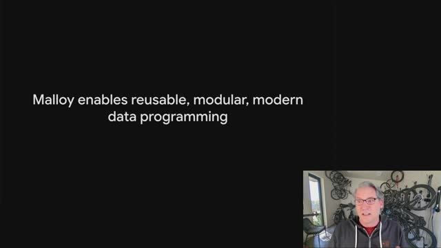 SQL25-05 Malloy. A Modern Open Source Language for Analyzing, Transforming, and Modeling Data