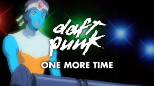 Daft Punk - One More Time