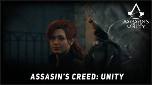 Assasins's Creed: Unity - Голодная война #13