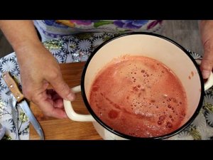 Как вкусно приготовить ВАРЕНЬЕ и СОК из Арбуза? Вкусно и полезно!!