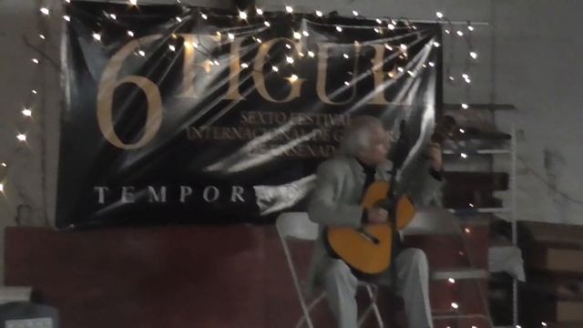 Concierto de el gran Maestro Julio Cesar Oliva-sexto festival de guitarra de Ensenada смотреть онлайн