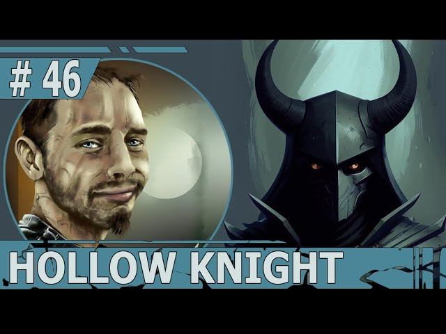 ИГРАЕМ В HOLLOW KNIGHT | #hollowknight | #46 БЕЛЫЙ ДВОРЕЦ. ИСПЫТАНИЕ ПРОЙДЕНО