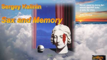 Sax and Memory Sergey Kalinin © 2025