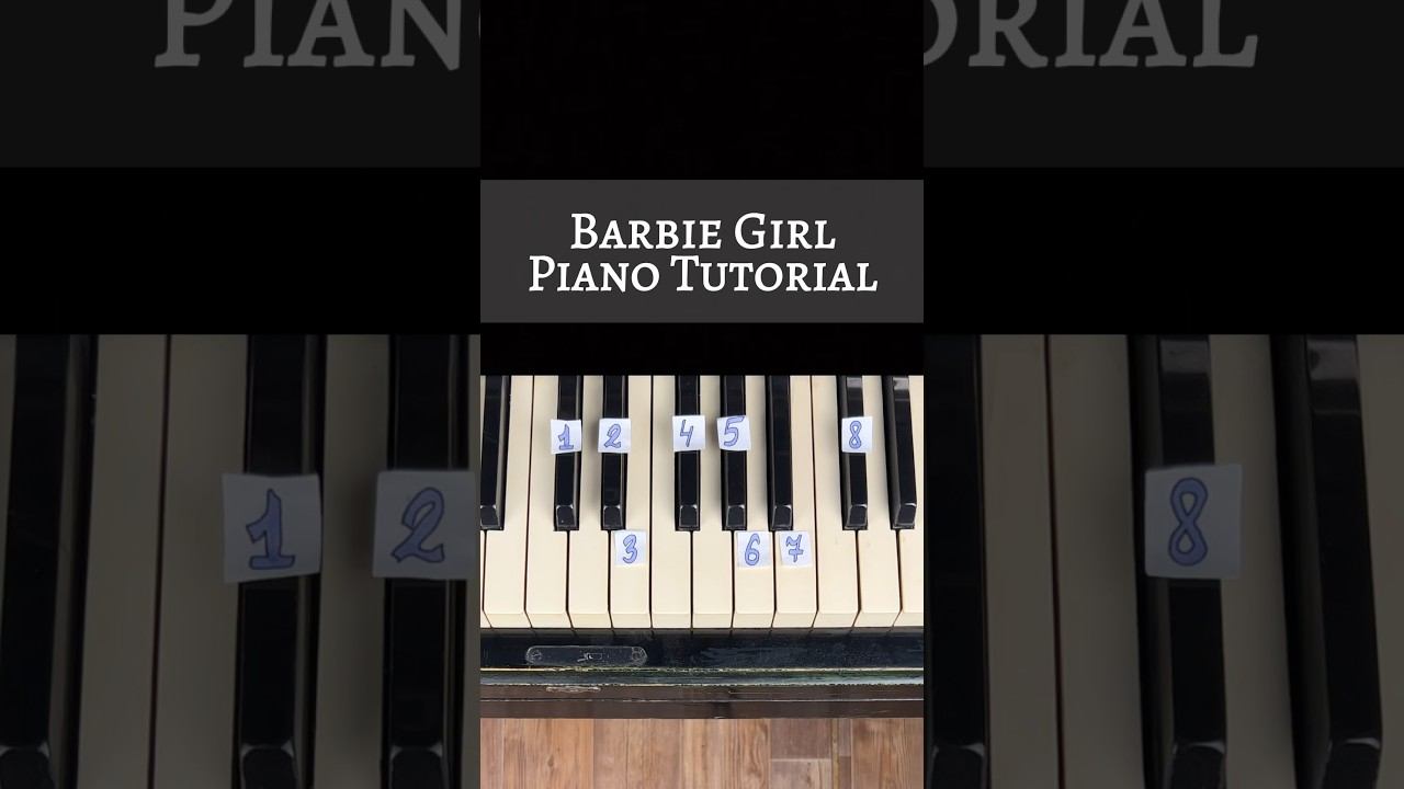 BARBIE GIRL PIANO TUTORIAL