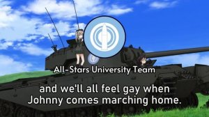 When Johnny Comes Marching Home - Girls und Panzer der Film All-Stars University Team Theme