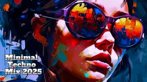 Minimal Techno Mix 2025
