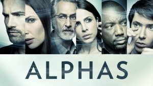 Сериал Люди Альфа - 1 сезон 8 серия / Alphas
