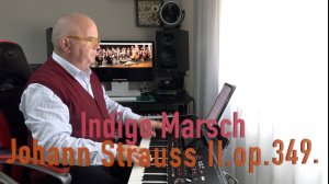 Иоганн Штраус. Индиго марш. op.349.