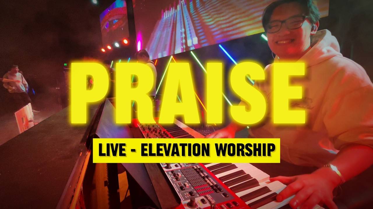 MD CAM Live Piano Playthrough  PRAISE   REVIVAL WEEK CONFERENCE  Elevation Worship