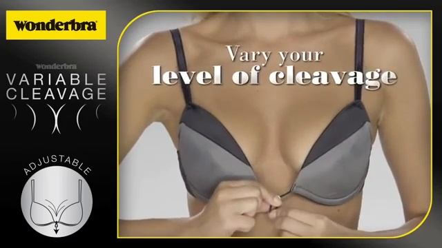 Wonderbra Variable Cleavage