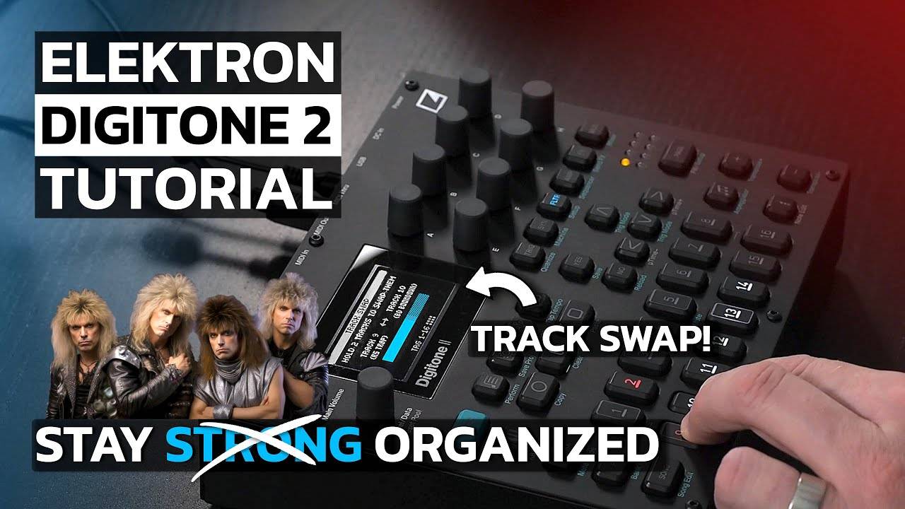 Elektron Digitone II OS v1.10: 3 Reasons Why You Should Stay Organized Across Projects