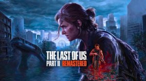 the last of us part 2 remastered (PC) #6