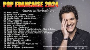 New French Pop Music 2024 ♪ Chansons Francaise 2024 ♪ Amir, Vitaa, Slimane, Angèle, La Zarra, Louan