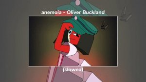 anemoia - Oliver Buckland (slowed)