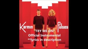 Karmin - Try Me On (Official Instrumental) with lyrics
