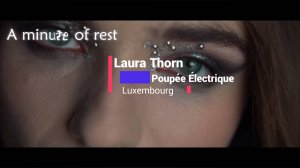 Laura Thorn - Poupée Électrique | Luxembourg 🇱🇺 | Inovision "A minute of rest"