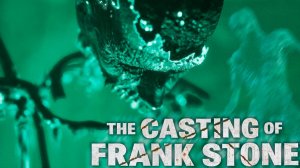 The Casting of Frank Stone #3