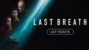 Дыхание шторма — Last Breath  - Трейлер №2