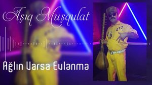 Asiq Musqulat - Aglin Varsa Evlenme | Azeri Music [OFFICIAL]