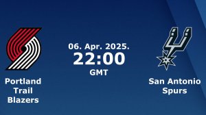 06.04.2025 | Портленд Трэйл Блэйзерс — Сан-Антонио Спёрс | Trail Blazers at Spurs