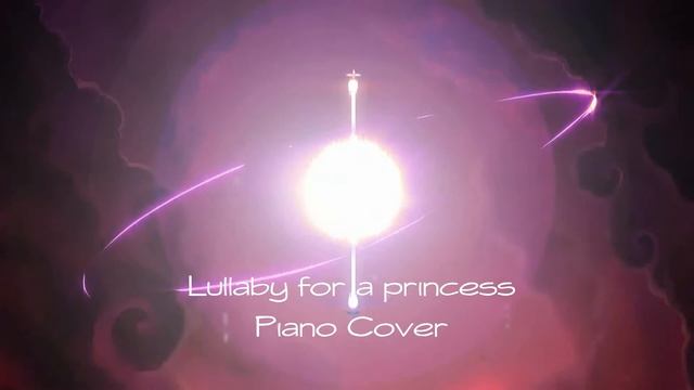Lullaby for a princess[Dark_Wind piano cover] смотреть онлайн