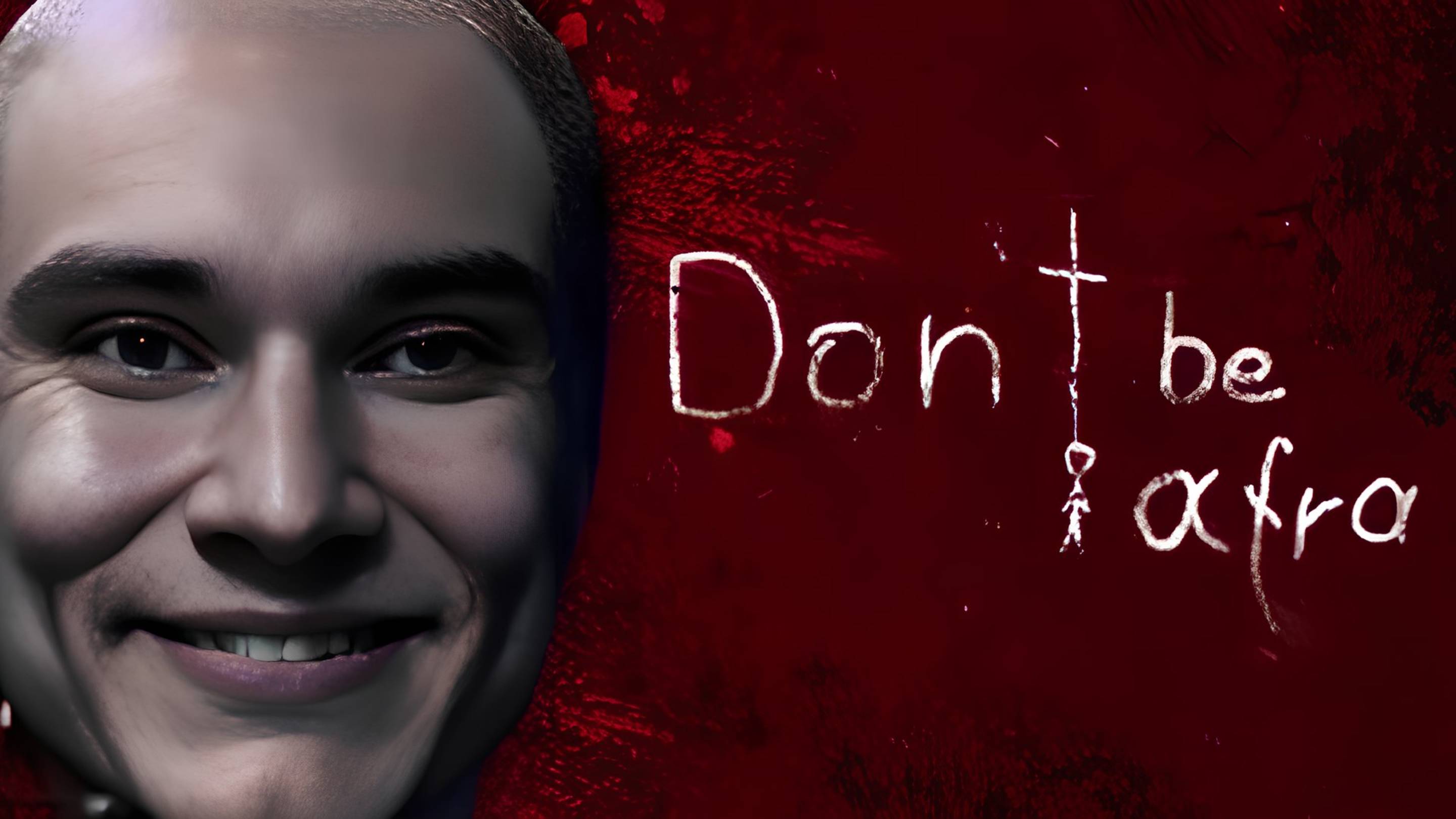 Не бойся (Don't Be Afraid) смотреть онлайн