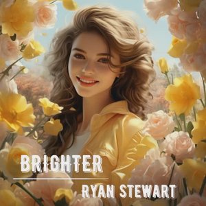 Ryan Stewart Brighter