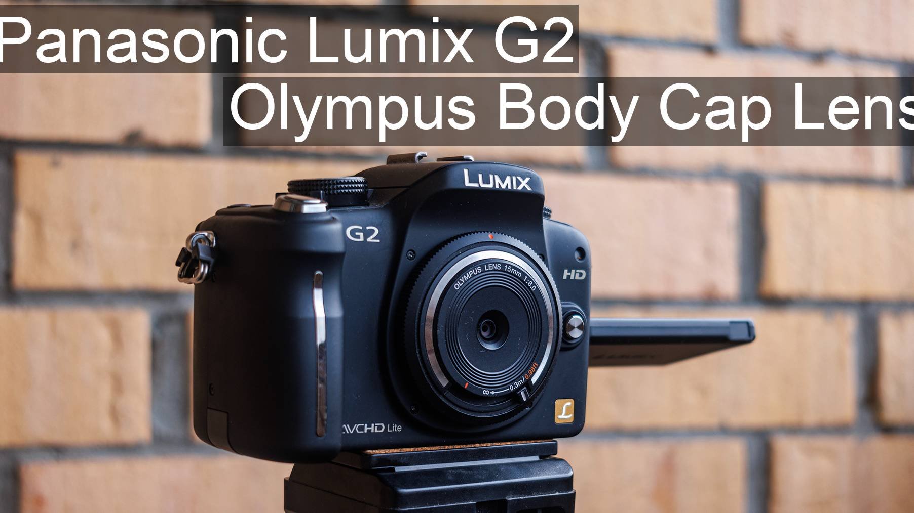 Это видео про Panasonic Lumix G2 + Olympus Body Cap Lens