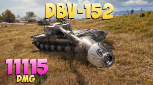 DBV-152 - 3 Фрагов 11.1K Урона - Законный! - Мир Танков