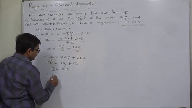 Regression - 28 To find 'byx' from the line of regression of 'x' on 'y' and ratio of variances