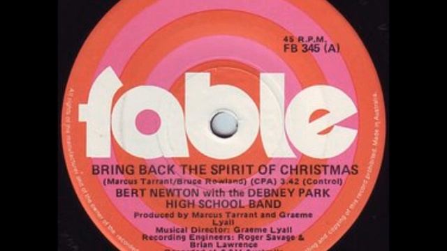 Bert Newton with The Debney Park High School Band - Bring Back The Spirit Of Christmas смотреть онлайн