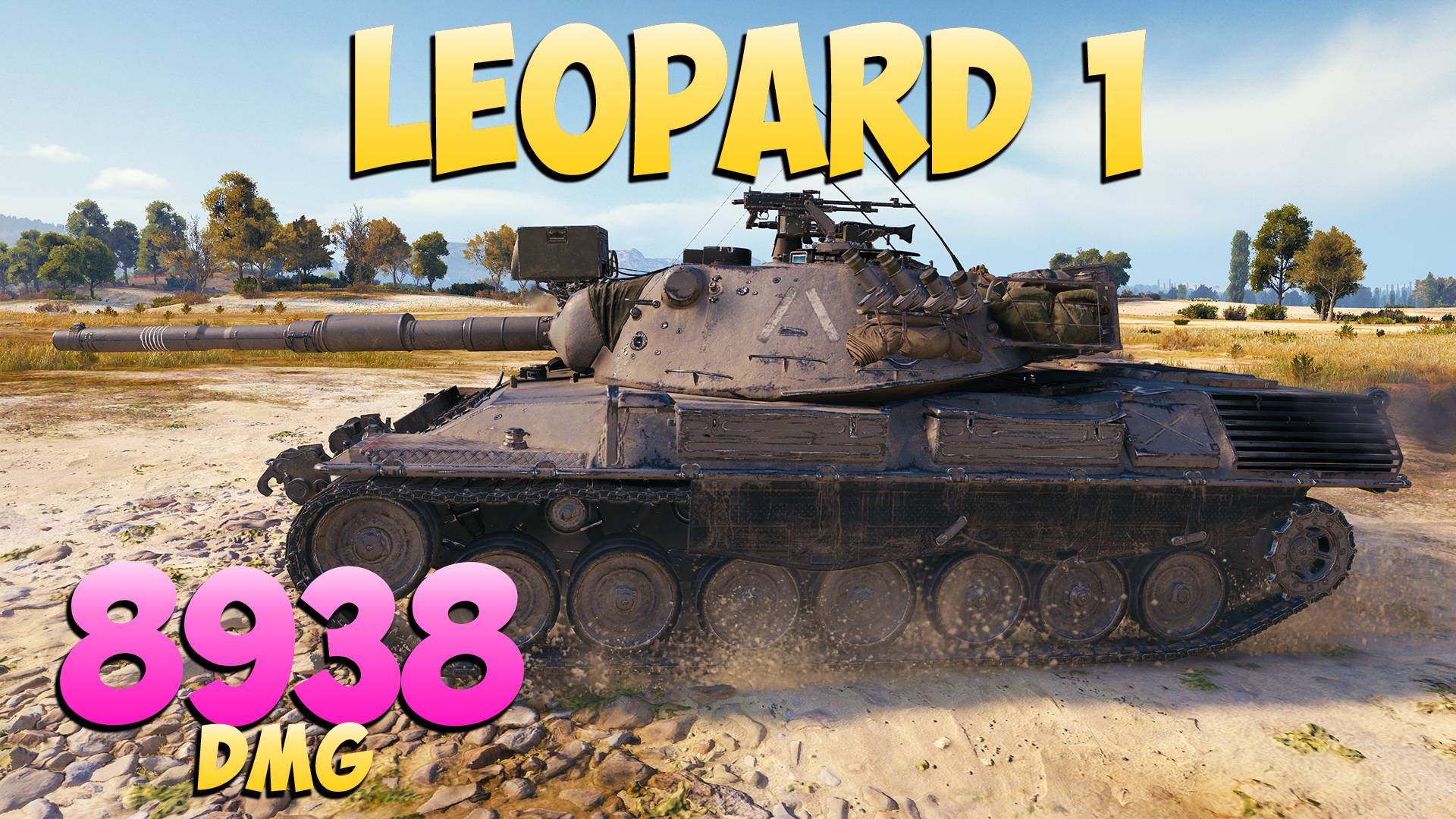 Leopard 1 - 9 Фрагов 8.9K Урона - Легкая прогулка! - Мир Танков