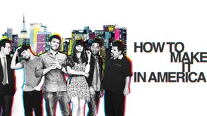 Сериал Как это делается в Америке – 2 сезон 2 серия / How to Make It in America