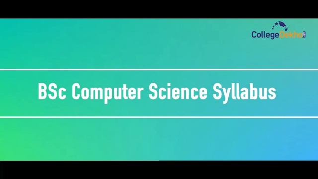 BSc Computer Science Course| CollegeDekho