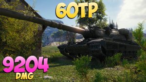 60TP - 6 Фрагов 9.2K Урона - Чудесная мощь! - Мир Танков