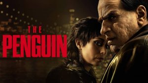 Пингвин (2025) — 1 сезон 6 серия | The Penguin (Дубляж)