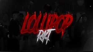 LOLLIPOP 🍭 - DARELL RKT - LAUREANORMX