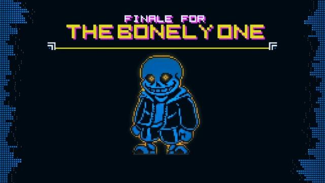 Final For The BONELY ONE | SANS THEME смотреть онлайн