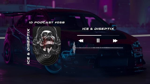 Ice & Diseptix - ID Podcast #058 [Bass House/Club House/EDM]