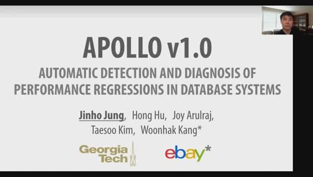 04 APOLLO. Automatic Detection & Diagnosis of Performance Regressions in Databases (Jinho J